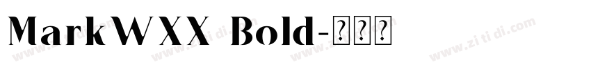 MarkWXX Bold字体转换